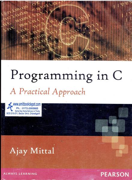 Programming In C A Practical Approach
