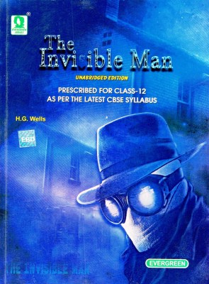 The Invisible Man Unabridged Edition Prescribed for Class 12th (NEW)