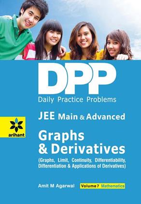 DPP Mathematics Vol 7 Graphs and Derivatives for JEE Main and Advanced (NEW)