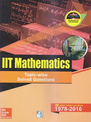 IIT Mathematics Topic Wise Solved Questions 39 Years solved questions 1978-2016