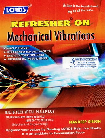 Lords Refresher on Mechanical Vibrations BTech 7 and 8th Sem PTU