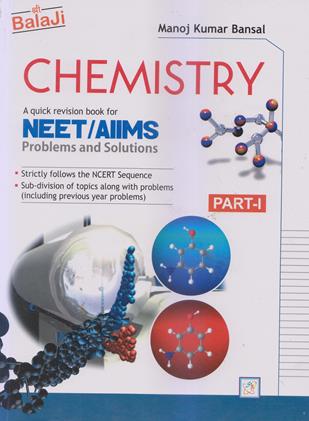 Chemistry A Quick Revision Book For NEET and AIIMS Problems And Solutions Class 11th