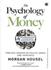 The Psychology of Money