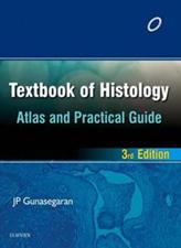 Textbook of Histology and A Practical Guide