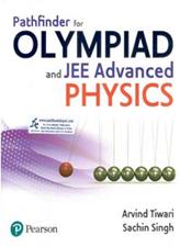 Pathfinder for Olympiad and JEE Advanced Physics