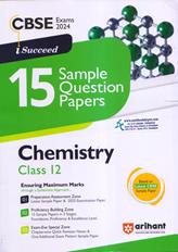 iSucceed 15 Sample Question Papers Chemistry for Class 12th (NEW)