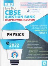 MBD Sure Shot CBSE Question Bank Chapterwise Solved Physics Term 2 for Class 12th