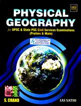 Physical geography for upsc & state PSC civil serivces examinations (prelims & main)