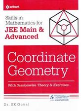 Skills in Mathematics Coordinate Geometry for JEE Main and Advanced