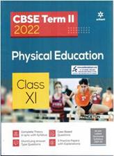 Arihant CBSE Term 2 2022 Physical Education Sample Papers for Class 11th