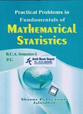 Practical Problems In Fundamentals of Mathematical Statistics BCA 1st Semester PU Chandigarh