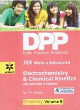 DPP Chemistry Vol 5 Electrochemistry and Chemical Kinetics for JEE Main and Advanced