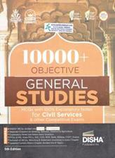 10000+ Objective General Studies MCQs with Explanatory Notes For Civil Services