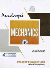 Pradeep Mechanics for BSc 1st Year (1st and 2nd Semester) PU Chandigarh