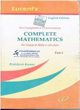 Lucent Complete Mathematics Part 1 for Concepts of Ability to Solve Faster (English Medium)