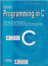 Programming in C for Various UG PG and Diploma Courses