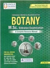 Thoroughly Revised and Enlarged Edition Botany MSc Entrance Examination for All Indian Universities