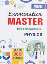 MBD Examination Master Sure  Short Questions Physics Class 12th (Punjab Board) (New)