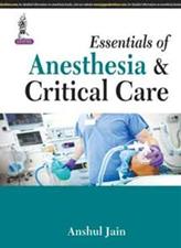 Essentials of Anesthesia and Critical Care (NEW)